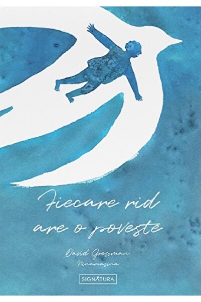 Signatura Fiecare rid are o poveste - David Grossman