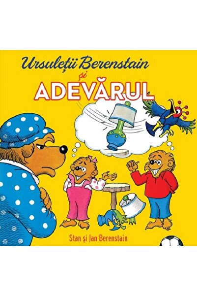 Grupul Editorial Art Ursuletii Berenstain si adevarul. Seria Ursuletii Berens...