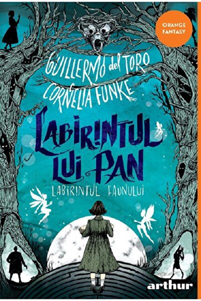 Grupul Editorial Art Labirintul lui Pan: Labirintul Faunului - Guillermo del ...