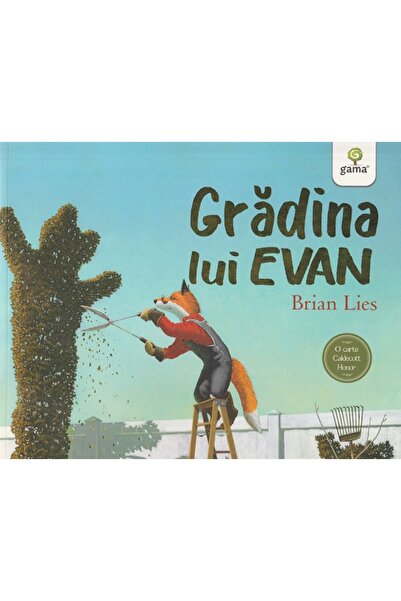 Gama Gradina lui Evan - Brian Lies