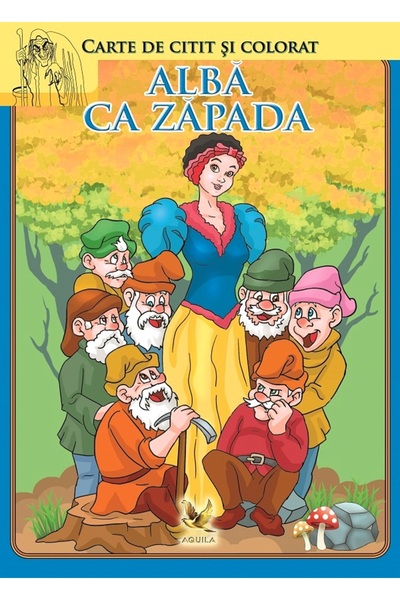 Aquila Carte de citit si colorat. Alba ca zapada