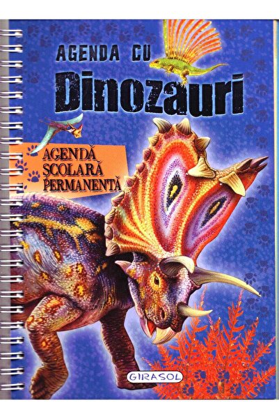 GIRASOL Agenda cu dinozauri. Agenda scolara permanenta