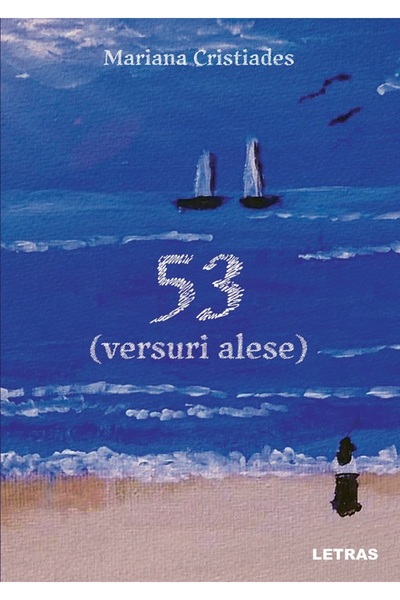 Letras 53 (versuri alese) - Mariana Cristiades