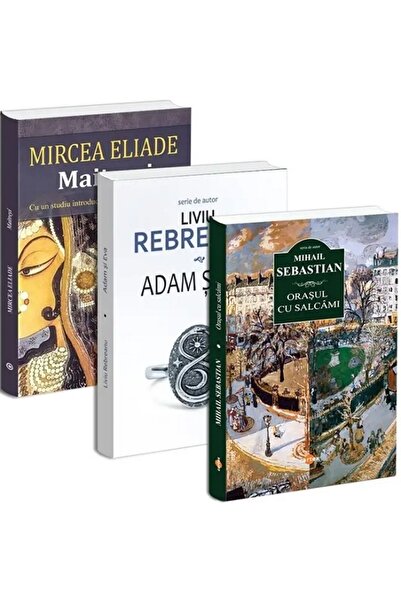 Cartex Pachet 3 carti: Adam si Eva + Maitreyi + Orasul cu salcami - Liviu Reb...