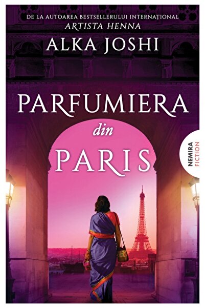 Nemira Parfumiera din Paris. Trilogia Jaipur Vol.3 - Alka Joshi