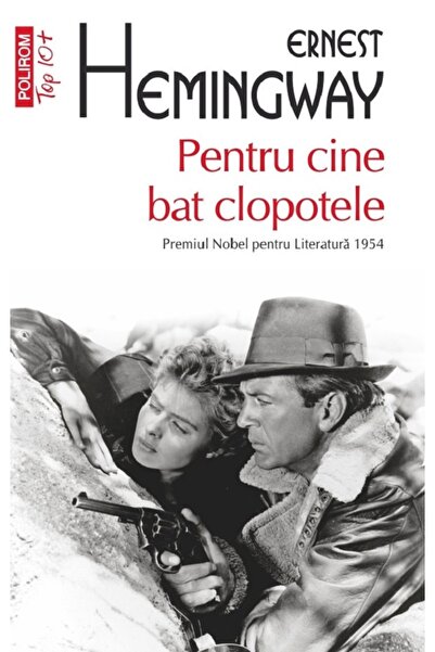 Polirom Pentru cine bat clopotele - Ernest Hemingway