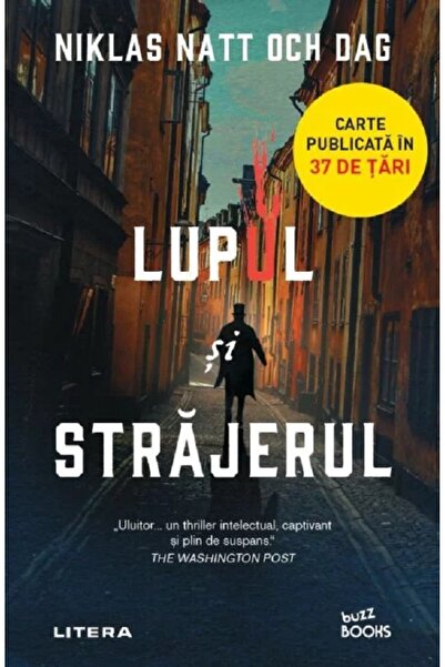 Litera Lupul si strajerul - Niklas Natt och Dag