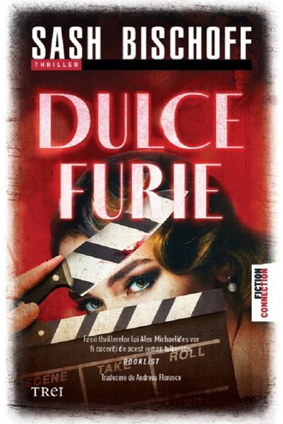Trei Dulce furie - Sash Bischoff