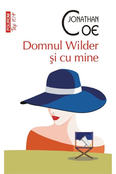 Polirom Domnul Wilder si cu mine - Jonathan Coe