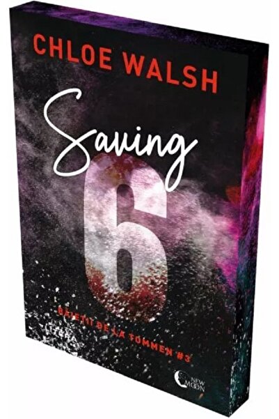 Litera Saving 6. Seria Baietii de la Tommen Vol.3 - Chloe Walsh