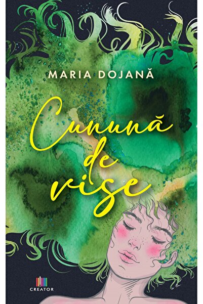 Editura Creator Cununa de vise - Maria Dojana