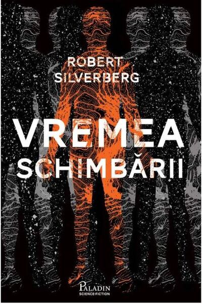 Paladin Vremea schimbarii - Robert Silverberg