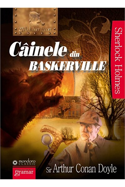 Gramar Cainele din Baskerville - Arthur Conan Doyle
