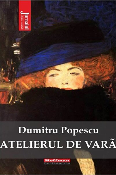 HOFFMAN Atelierul de vara - Dumitru Popescu