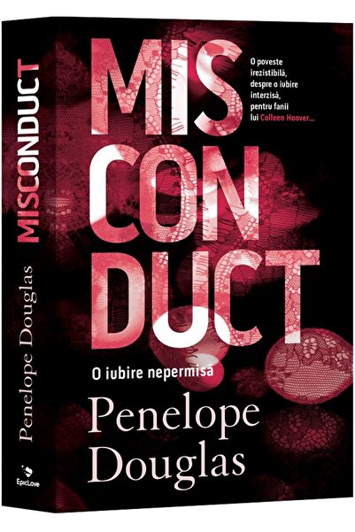 Epica Misconduct. O iubire nepermisa - Penelope Douglas