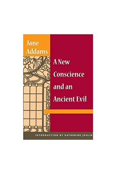 University of Illinois Press A New Conscience and an Ancient Evil