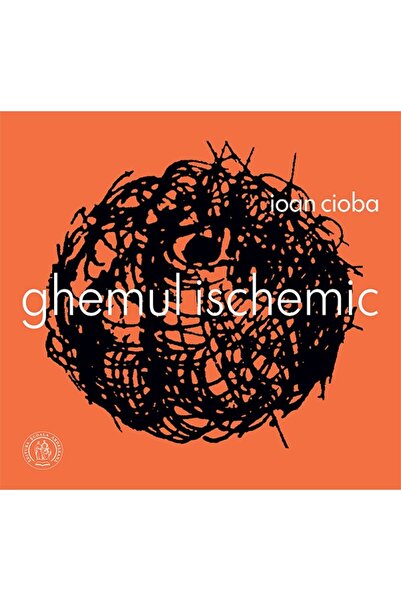 SCOALA ARDELEANA Ghemul ischemic - Ioan Cioba