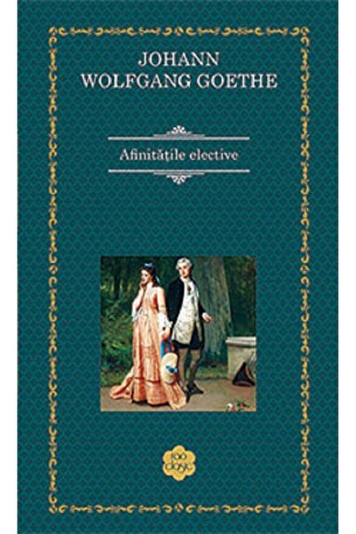 Rao Afinitatile elective - Johann Wolfgang Goethe