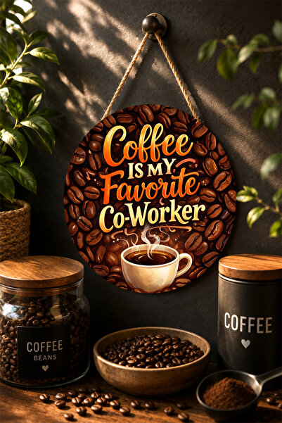 Mayeka Coffee Is My Favorite Co-Worker Coffee Bean Round Mdf Table