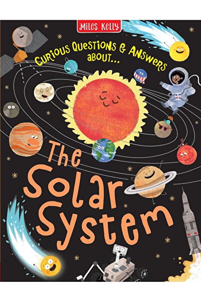 MILES KELLY The Solar System: An engaging, humorous illustrated Q&A book for ...