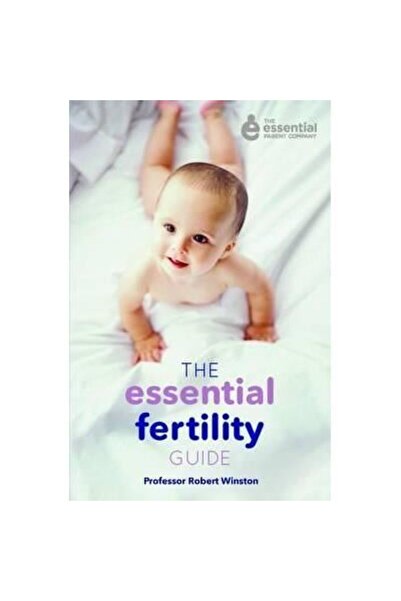 Quadrille Publishing Ltd GHIDUL ESENȚIAL AL FERTILITĂȚII