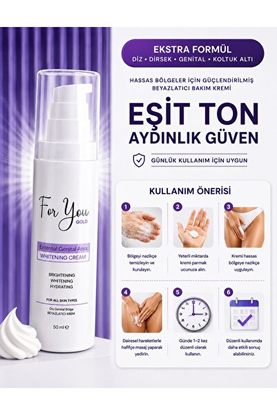 For You Gold Genital Bölge Kararma Karşıtı(Koltuk altı,Diz,Dirsek ve Dış Genital)Renk Eşitleyici-Beyazlatıcı Krem