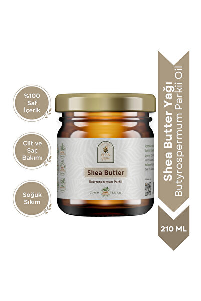 Sera Natura Shea Butter Yağı 210 ml. %100 Saf - Çatlak Önleyici ve Cilt Esnek...