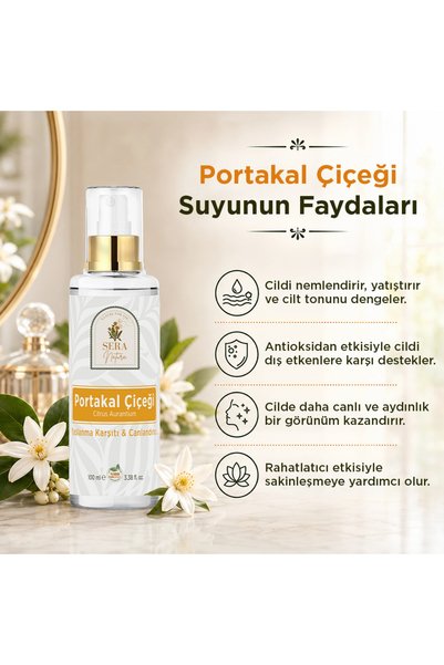 Sera Natura Saf Portakal Çiçeği Suyu Anti-Aging Cilt Toniği 100 ml. %100 Saf