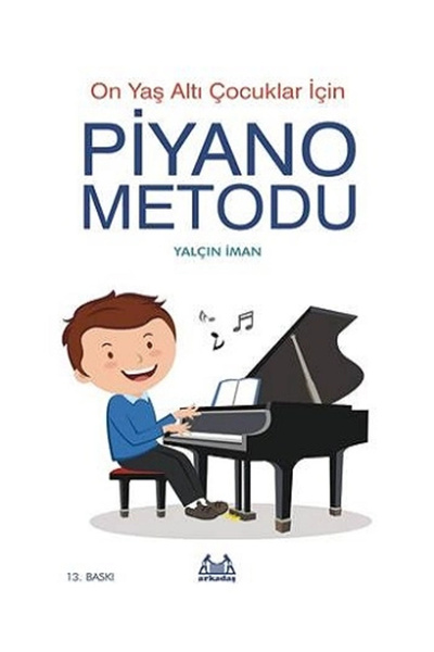 Arkadaş Yayınları Piano Method for Children Under Ten - Simple Iman