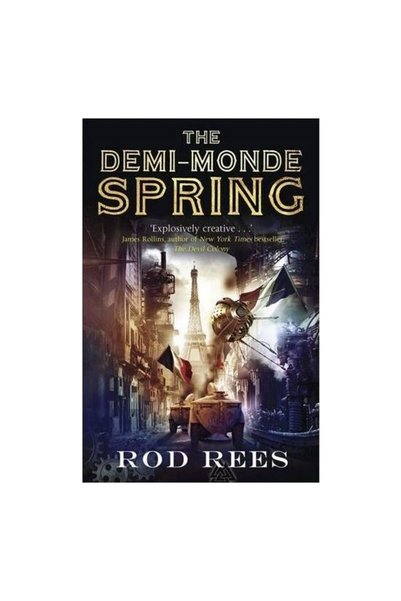 Jo Fletcher Books The Demi-Monde Spring: Book 2 ( Demi-Monde Series )