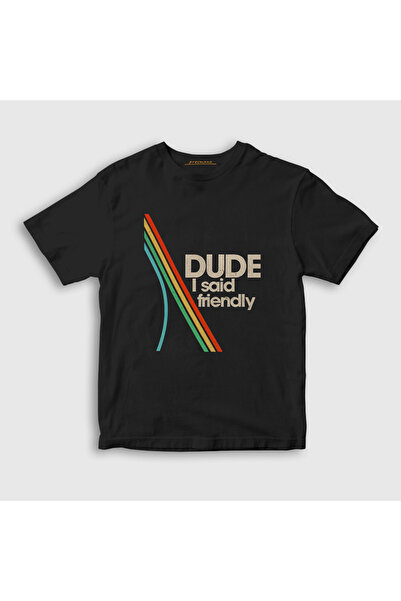 Presmono Unisex Kids Black Dude I Said Friendly Arc Raiders T-Shirt 591732Tt