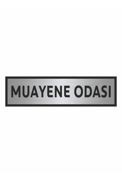 Muayene Odası Ofis Kapı Yönlendirme Yazısı 26x7cm Yapışkanlı Plk-081000