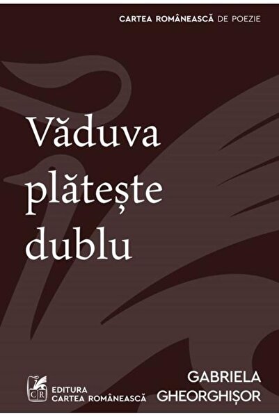 Cartea Romaneasca Văduva plătește dublu