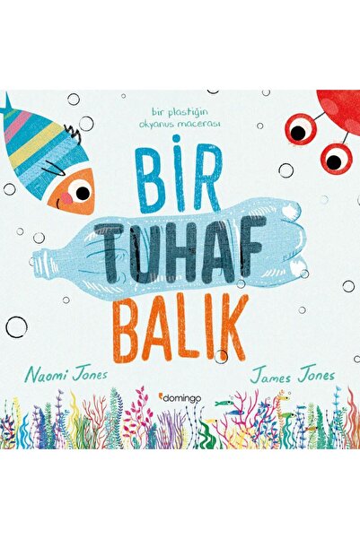 Domingo Yayınevi Bir Tuhaf Balık