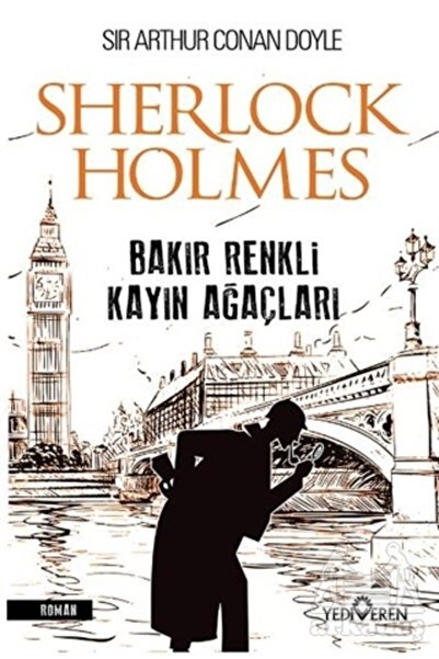 Yediveren Yayınları Bakır Renkli Kayın Ağaçları - Sherlock Holmes