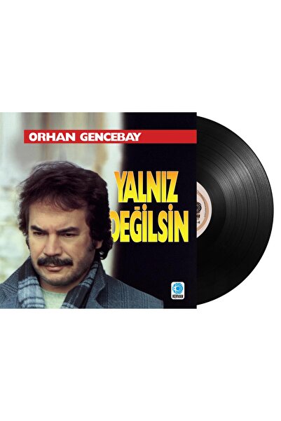 KervanPlak Orhan Gencebay - Yalnız Değilsin (Plak)