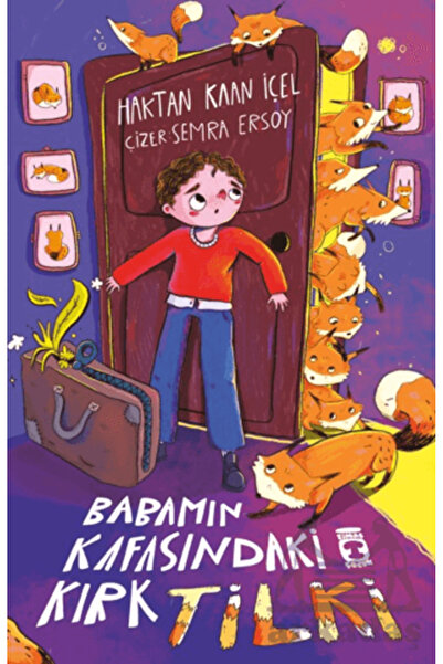 Timaş Çocuk أربعون ثعلبًا على رأس أبي