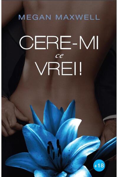 Editura Publisol Ask Me What You Want! (Volume I), Megan Maxwell