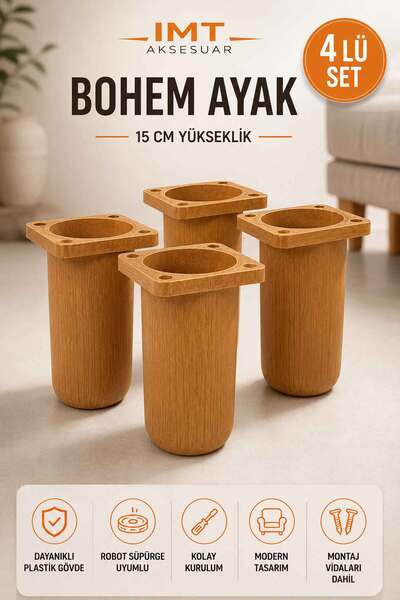 İMT AKSESUAR BOHEM Mobilya Ayağı 15 CM 4 Adet Robot Süpürge Uyumlu Koltuk Kan...