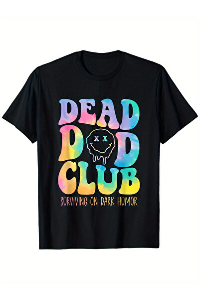 Chic Bloom تي شيرت برسومات مضحكة من "Dead Dad Club"
