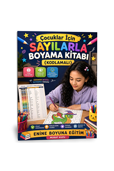 Enine Boyuna Eğitim ÇOCUKLAR İÇİN SAYILARLA BOYAMA KİTABI (KODLAMALI)