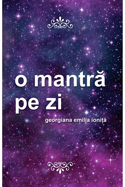 Editura Letras O mantra pe zi, Georgiana Emilia Ionita