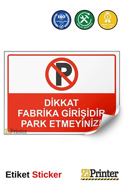 ZiPrinter انتبه: هذه مدخل المصنع، لا تقم بالوقوف هنا! ملصق لافتة تحذيرية isg ...