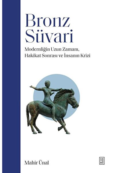 Ketebe Bronz Süvari Mahir Ünal