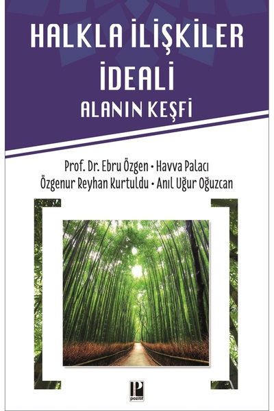 Pozitif Yayınları Halkla İlişkiler İdeali - Alanın Keşfi
