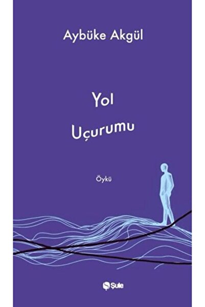 Şule Yayınları Yol Uçurumu