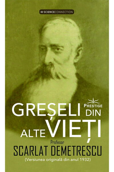 Editura Prestige Greseli din alte vieti + Cercetari in domeniul Metapsihic si...