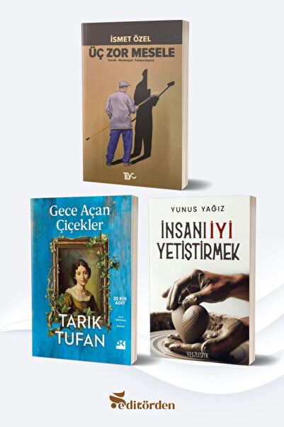 Yüzleşme Yayınları Üç Zor Mesele - Gece Açan Çiçekler/Tarık Tufan - İnsanı İy...