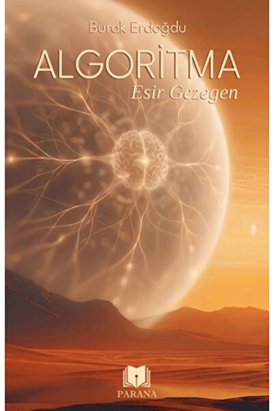 Parana Yayınları Algoritma - Esir Gezegen