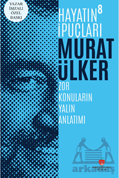 Sabri Ülker Vakfı Yayınları Hayatın İpuçları 8 - Yazar İmzalı Özel Baskı